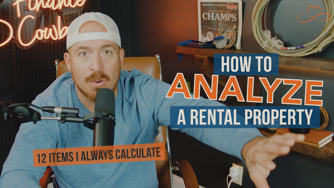 https://financecowboy.com/podcast/how-to-analyze-a-rental-property-w-jaren/