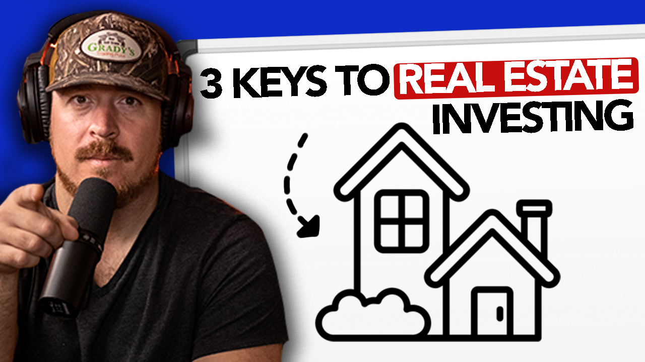 Top 3 Keys You NEED To Be Successful In Real Estate w/ [Jaren]